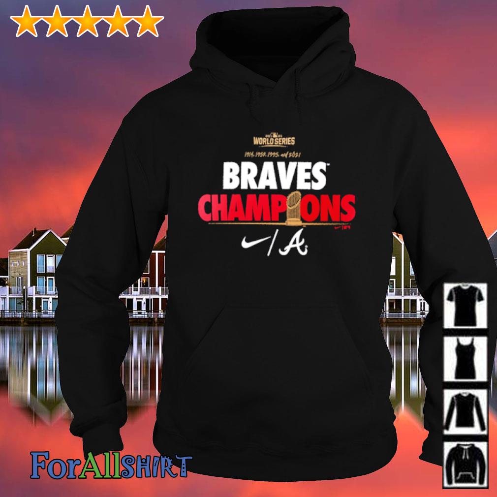 Atlanta braves nike 2021 world series champions shirt, hoodie, sweater and  long sleeve