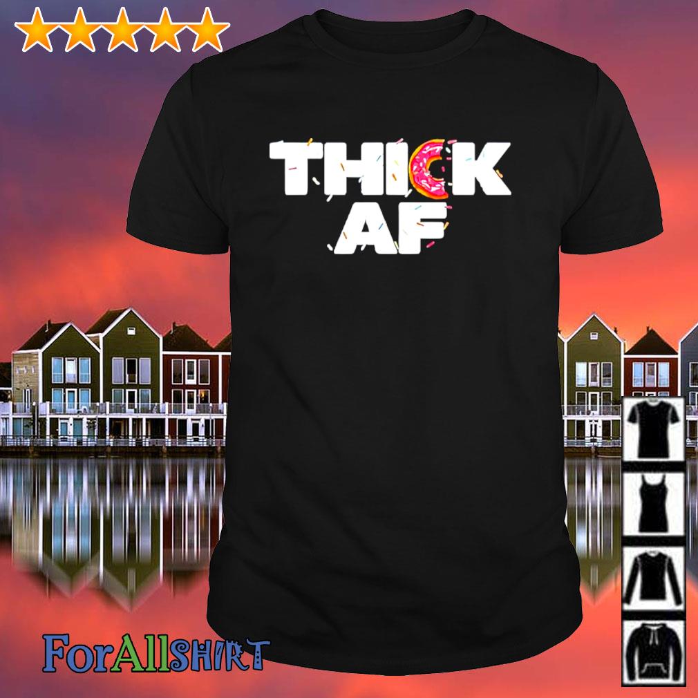 Thick AF Funny Donut Fitness Weightlifting T-Shirt