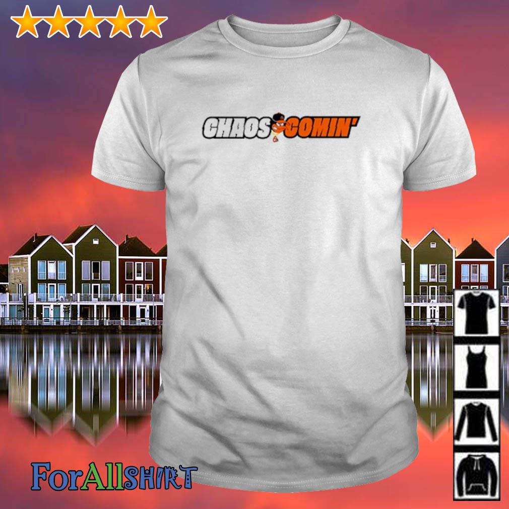 Chaos comin' Baltimore Orioles baseball logo shirt, hoodie