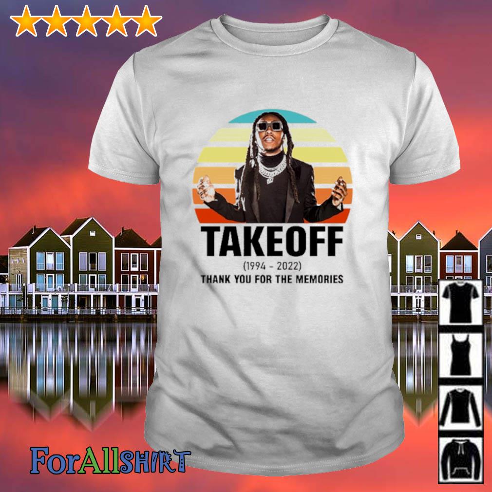 Awesome rIP Takeoff 1994-2022 Vintage Thank You For The Memories shirt