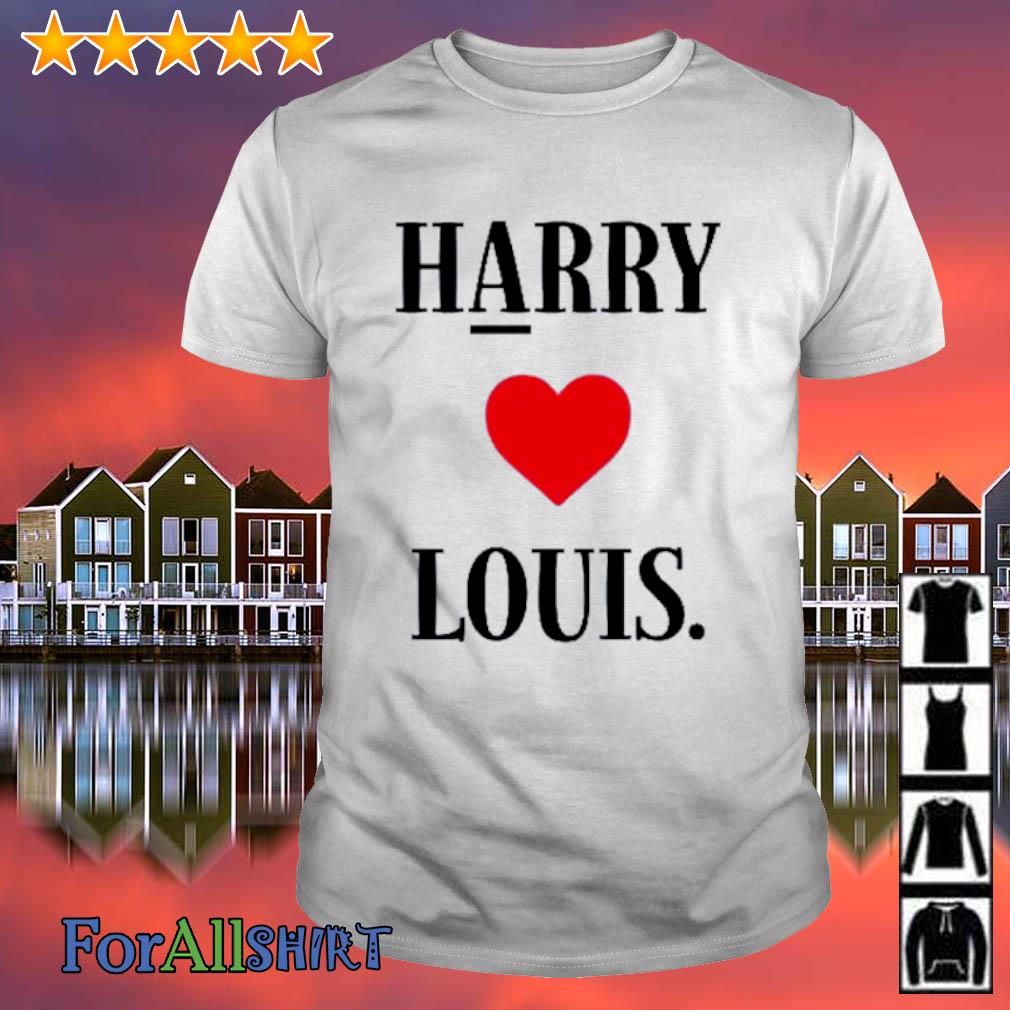 Funny harry Love Louis shirt