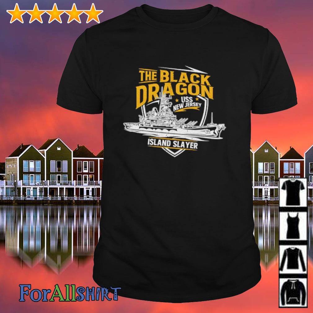 Nice the black dragon USS New Jersey Island Slayer shirt