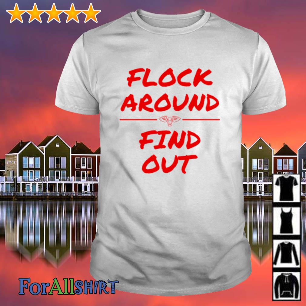 Premium proPelsTalk Flock Around and Find Out shirt
