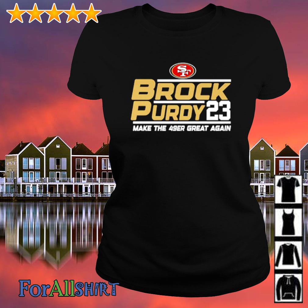 Brock Purdy 23 Make The San Francisco 49ers Great Again Tee Shirt - Yesweli