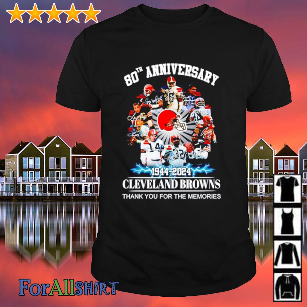 Cleveland Browns 80th Anniversary 1944 2024 Memories Shirt Hoodie