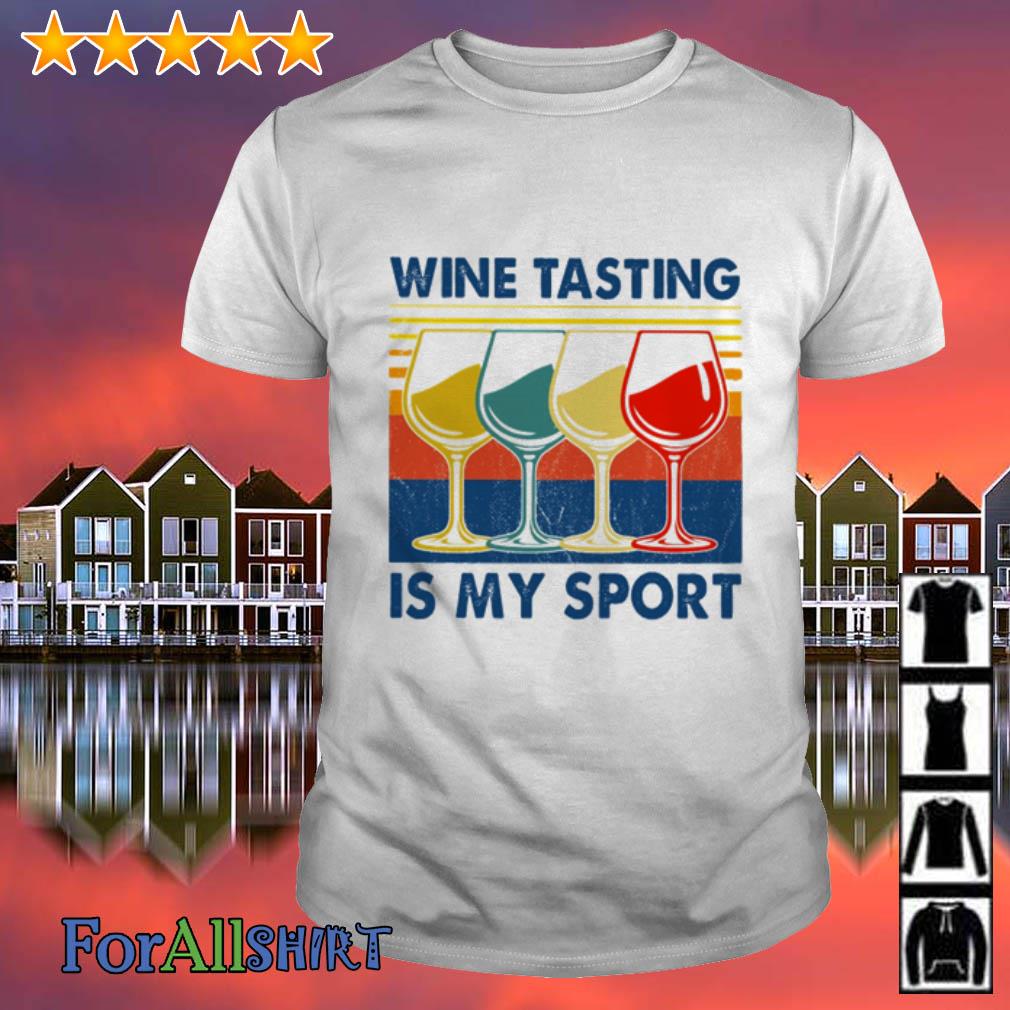 wine tasting is my sport